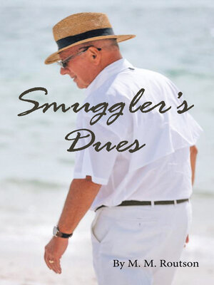 cover image of Smuggler's Dues